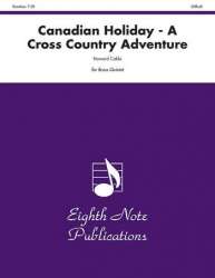 Canadian Holiday - A Cross Country Adventure - Howard Cable
