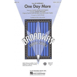 ONE DAY MORE : FOR MIXED - Alain Boublil & Claude-Michel Schönberg