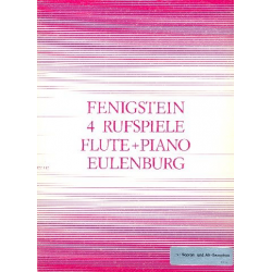 4 Rufspiele : für Flöte und Klavier - Victor Fenigstein