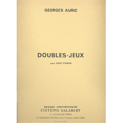 DOUBLES-JEUX 1 : POUR 2 PIANOS - Georges Auric