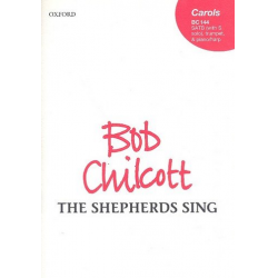 The Shepherds sing : for soprano, - Bob Chilcott