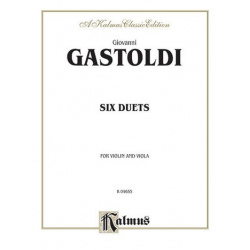 Gastoldi 6 Duets/Vln & Vla -Giovanni Giacomo Gastoldi