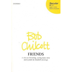Friends : for female chorus - Bob Chilcott