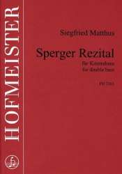 Sperger Rezital : für Kontrabass - Siegfried Matthus