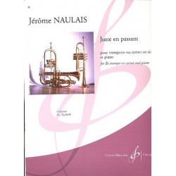 Juste en passant : pour trompette -Jérôme Naulais