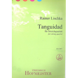 Tanguidad : für 2 Violinen, Viola - Rainer Lischka