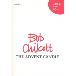 The Advent Candle : for mixed chorus - Bob Chilcott
