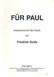 Für Paul : für Klavier - Friedrich Gulda
