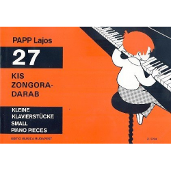 27 kleine Klavierstücke für die - Lajos Papp