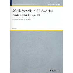 Fantasiestücke op.73 : für Klarinette, Flöte, - Robert Schumann / Arr. Aribert Reimann
