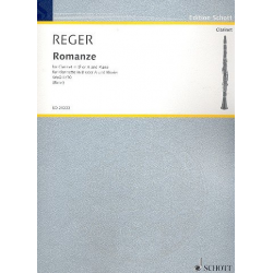 Romanze G-Dur : für Klarinette und Klavier - Max Reger / Arr. Wolfgang Birtel