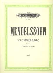 Kirchenmusik Band 2 : - Felix Mendelssohn-Bartholdy