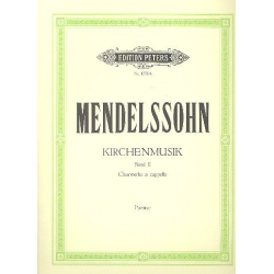 Kirchenmusik Band 2 : - Felix Mendelssohn-Bartholdy