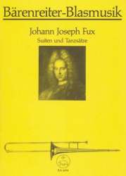 Suiten und Tanzsätze : - Johann Joseph Fux