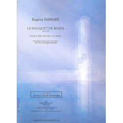 Le Bouquet de Roses op.408 : pour flute piccolo - Eugène Damaré