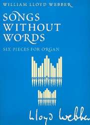 Songs without words : 6 pieces for organ - William Southcombe Lloyd Webber