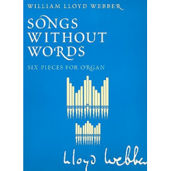 Songs without words : 6 pieces for organ - William Southcombe Lloyd Webber