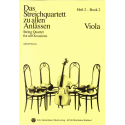 Das Streichquartett zu allen Anlässen Band 2 - Viola -Alfred Pfortner