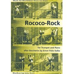 Rococo-Rock : für Trompete (in B oder C) - Ernst-Thilo Kalke