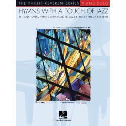 Hymns With A Touch Of Jazz - 15 Traditional Hymns - Phillip Keveren