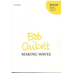 Making Waves : for female chorus (SSA) - Bob Chilcott