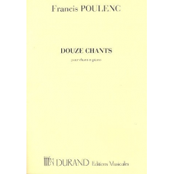 12 chants : pour voix moyennes et piano - Francis Poulenc