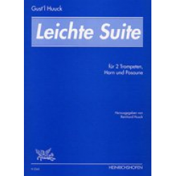 LEICHTE SUITE : FUER 2 TROMPETEN - Reinhard Huuck