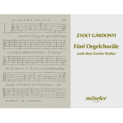 5 Orgelchoräle nach dem Genfer -Zsolt Gardonyi