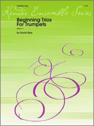 Beginning Trios For Trumpets - David Uber