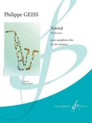 Xiwind : pour saxophone alto - Philippe Geiss
