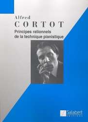 Principes rationnels de la - Alfred Cortot