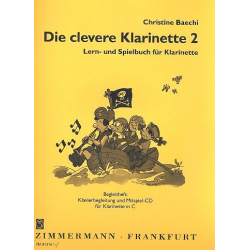 Die clevere Klarinette Band 2 : - Christine Baechi