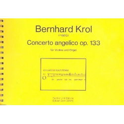 Concerto angelico op.133 : für Violine - Bernhard Krol