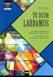 Te Deum laudamus : - Alwin Michael Schronen