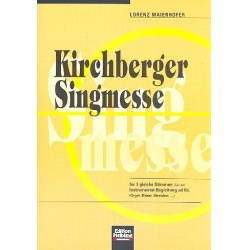 Kirchberger Singmesse : für - Lorenz Maierhofer