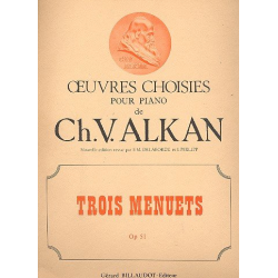 3 Menuets op.51 : pour piano - Charles Henri Valentin Alkan