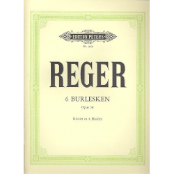 6 Burlesken op.58 : für Klavier - Max Reger
