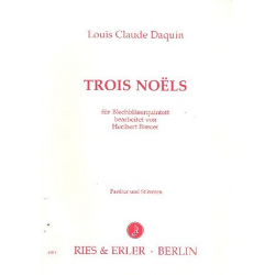3 NOELS : FUER BLECHBLAESERQUINTETT - Louis Claude Daquin