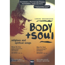 Body and Soul : für Chor a cappella - Lorenz Maierhofer