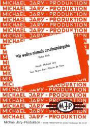 Wir wollen niemals auseinandergehn - Einzelausgabe Klavier (PVG) -Michael Jary