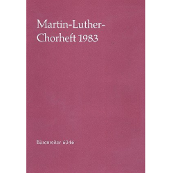 Martin Luther Chorheft 1983 : für - Carl Friedrich Abel