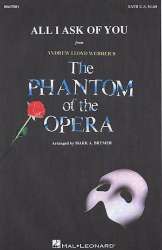 All i ask of you : from the phantom of the opera - Andrew Lloyd Webber