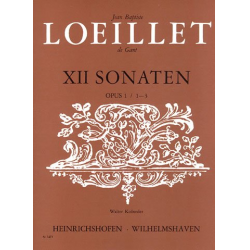 12 Sonaten op.1 Band 1 (Nr.1-3) : - Jean Baptiste Loeillet de Gant