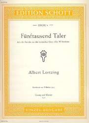 Fünftausend Taler : - Albert Lortzing / Arr. Wilhelm Lutz
