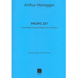 Pacific 231 : reduction pour piano - Arthur Honegger