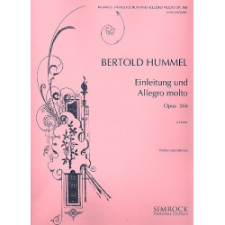 Einleitung und Allegro molto op.36b : - Bertold Hummel