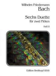 6 Duette Band 2 (Nr.4-6) : - Wilhelm Friedemann Bach