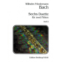 6 Duette Band 2 (Nr.4-6) : - Wilhelm Friedemann Bach