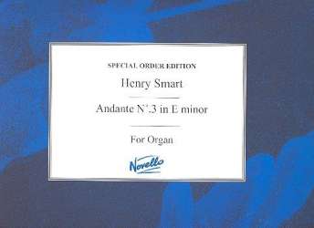 Andante in e Minor no.3 : for organ - Henry T. Smart