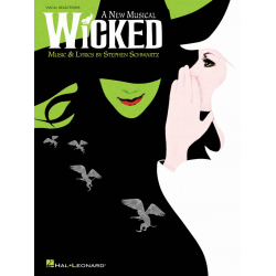 Wicked - A New Musical -Vocal Selections - Stephen Schwartz